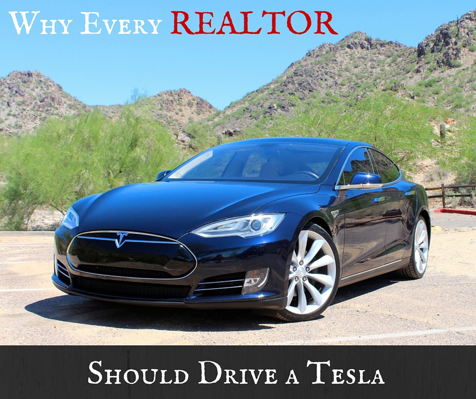 Why Every REALTOR should drive a Tesla
